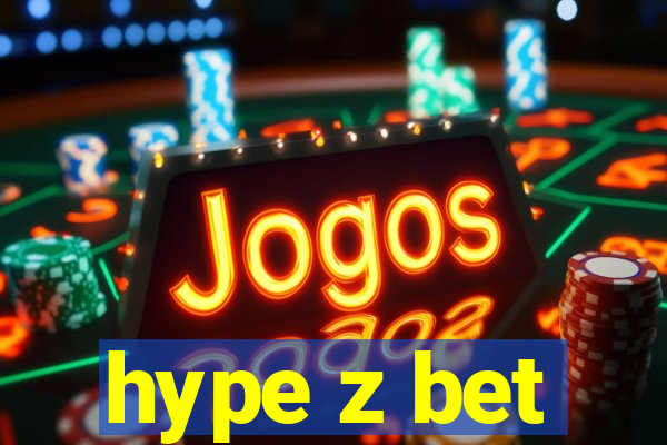 hype z bet
